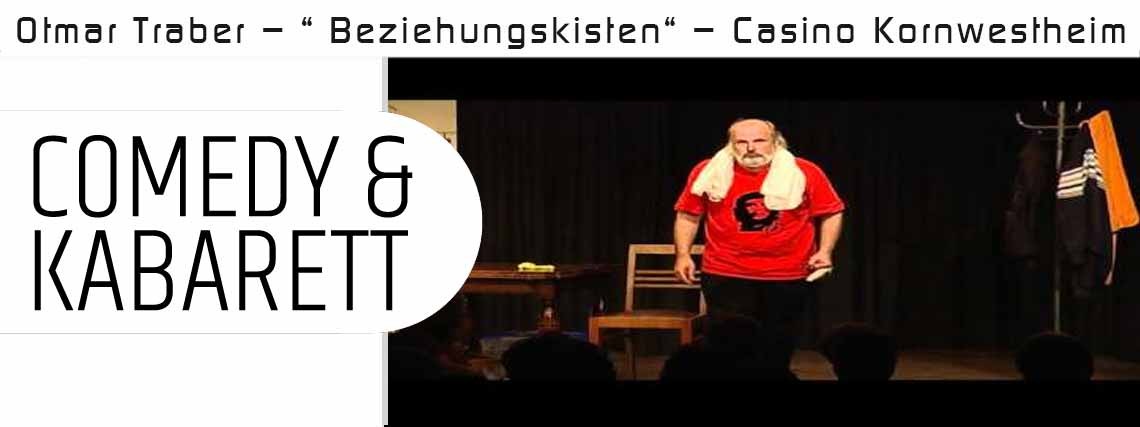 Otmar Traber – “ Beziehungskisten“ – Casino Kornwestheim