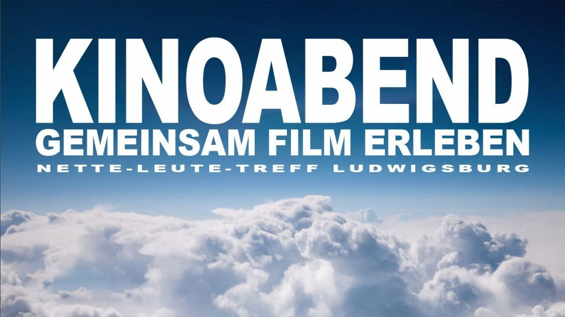 Nette-Leute-Treff Kinoabend - am Fr. 25.02.2022